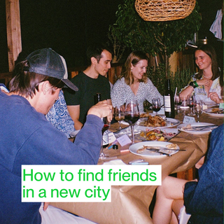 How to find friends in a new city?